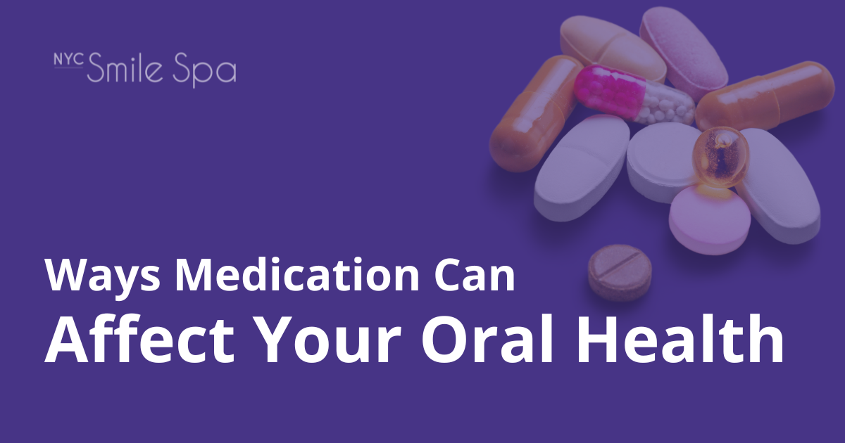 Updated Blog Image March 2023 ways medication can affect your oral health