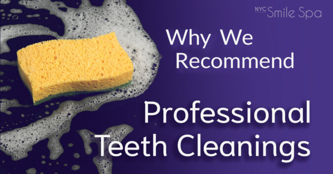 why we recommend professional teeth cleanings